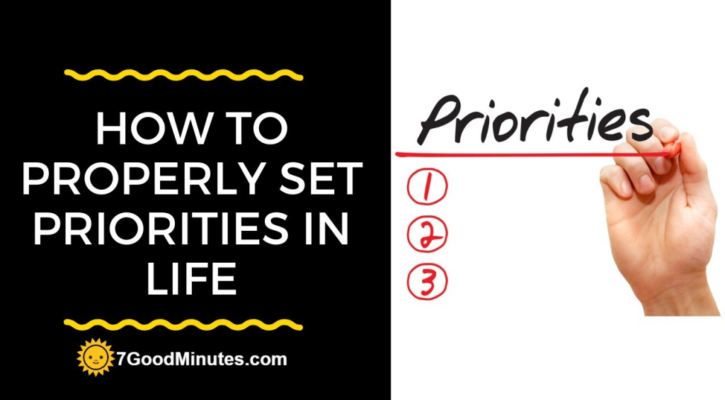 1. List your priorities